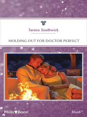 cover image of Holding Out For Doctor Perfect